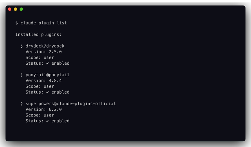 Terminal output of claude plugin list showing drydock@drydock at version 2.5.0, scope user, status enabled